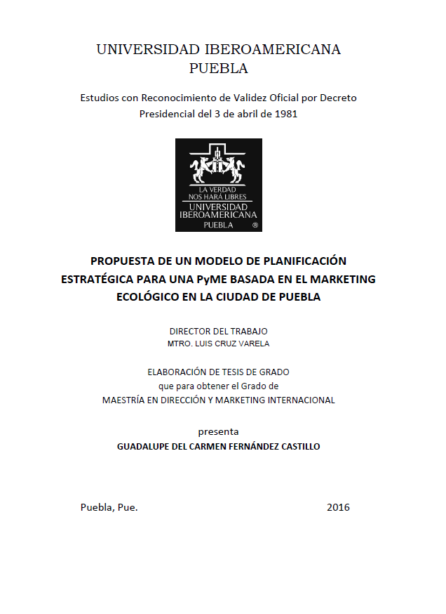 Propuesta de un modelo de planificación estratégica para una PyME basada en  el marketing ecológico en la ciudad de Puebla